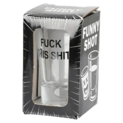 Shotteglass F This Shit